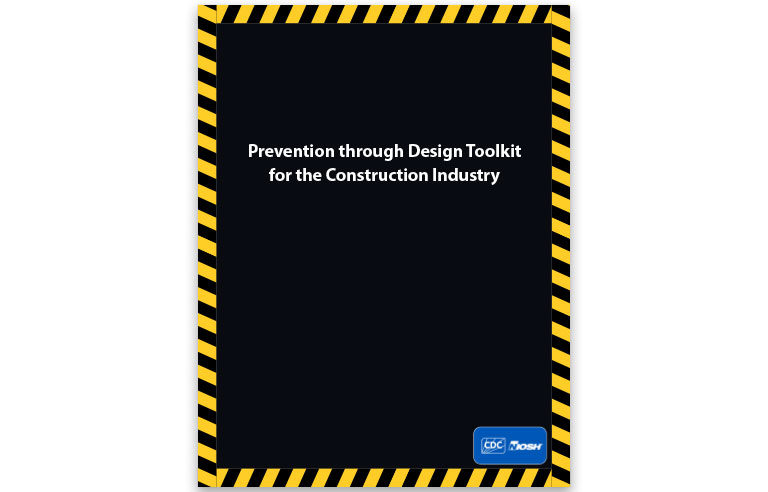 ‘Prevention through Design Toolkit for the Construction Industry’ 